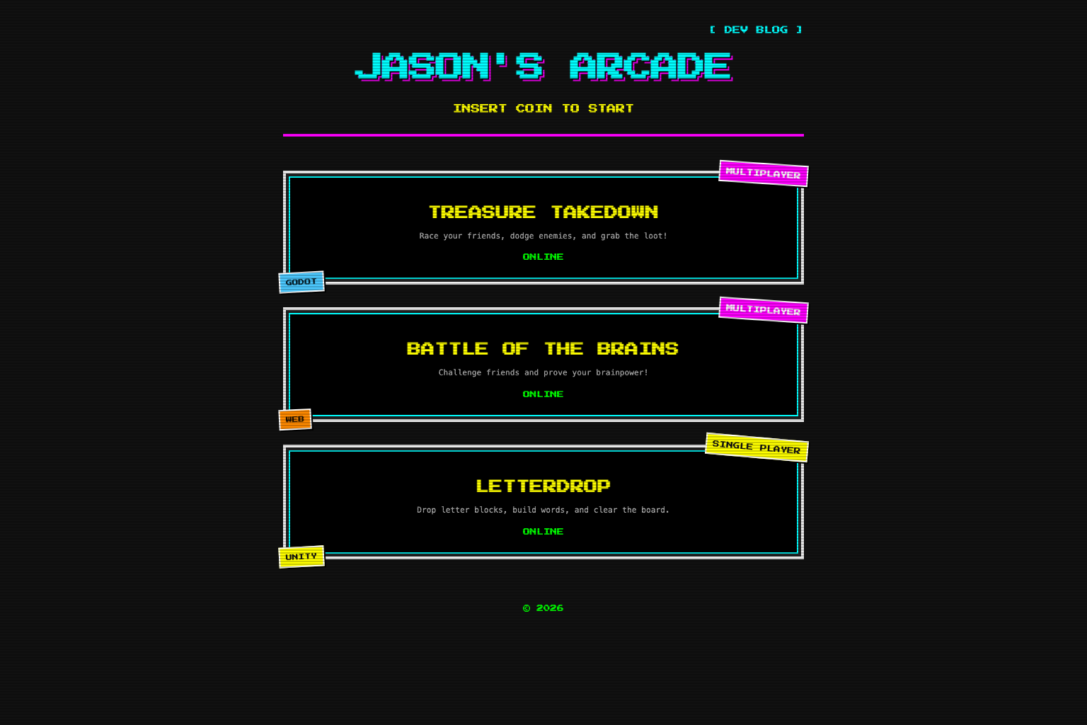 Screenshot of Jason’s Arcade, a retro neon landing page listing Treasure Takedown, Battle of the Brains, and LetterDrop as game cards